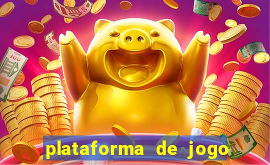 plataforma de jogo que ganha dinheiro no cadastro